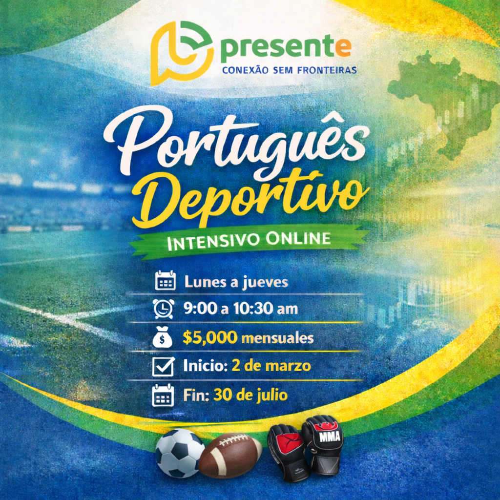 Português Deportivo Intensivo 9 a 10:30 am